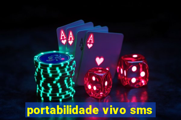 portabilidade vivo sms